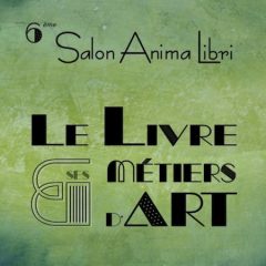 Affiche exposition anima Libria Montreuil Bellay